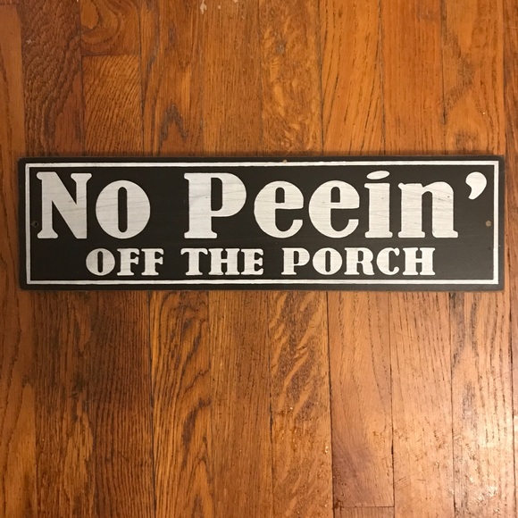 Other - 😜....Porch sign...